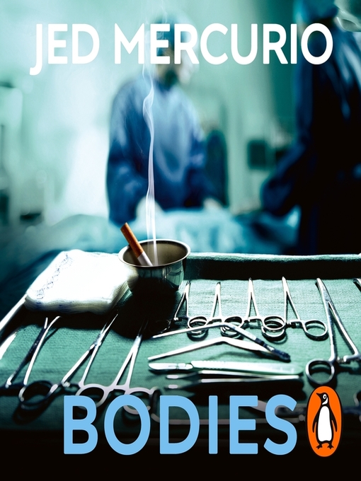 Title details for Bodies by Jed Mercurio - Available